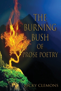 Paperback The Burning Bush of Prose Poetry Book