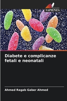 Diabete e complicanze fetali e neonatali