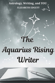Paperback The Aquarius Rising Writer Book
