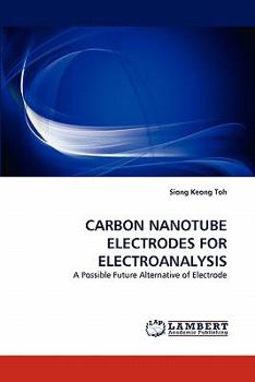 Paperback Carbon Nanotube Electrodes for Electroanalysis Book