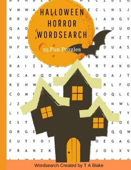 Paperback Halloween Horror Wordsearch: 25 Wordsearch Puzzles Book