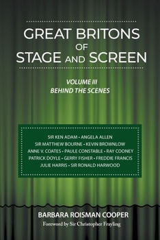 Paperback Great Britons of Stage and Screen: Volume III: Behind the Scenes Book