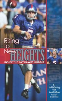 Paperback Rising to New Heights: Inside the Jayhawks Huddle Book