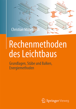 Paperback Rechenmethoden Des Leichtbaus: Grundlagen, Stäbe Und Balken, Energiemethoden [German] Book