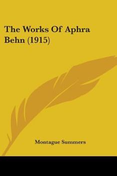 Paperback The Works Of Aphra Behn (1915) Book