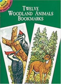 Paperback Twelve Woodland Animals Bookmarks Book