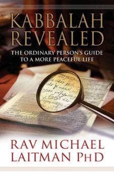 Paperback Kabbalah Revealed: The Ordinary Person's Guide to a More Peaceful Life Book