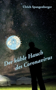 Paperback Der kühle Hauch des Coronavirus [German] Book