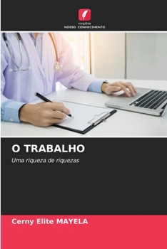 O Trabalho (Portuguese Edition)