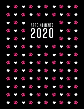 Appointment Book 2020: Dog walker appointment book 2020. Month to Month Calendar + Daily / Hourly appointments w/ 15 min slots