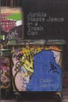 Paperback Junkie Meets Jesus in a Trush Can Book