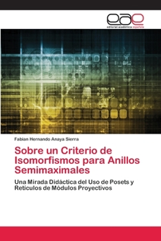 Paperback Sobre un Criterio de Isomorfismos para Anillos Semimaximales [Spanish] Book
