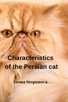 Paperback Characteristics of the Persian cat Book