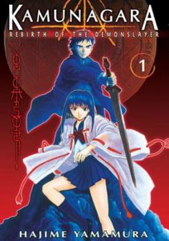 Paperback Kamunagara: Rebirth of the Demon Slayer Volume 1 Book