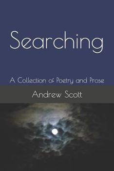 Paperback Searching: A Collection of Poetry and Prose Book