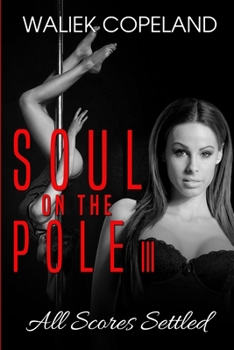 Paperback Soul On The Pole 3: All Scores Settled Book