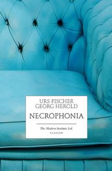 Hardcover Urs Fischer & Georg Herold: Necrophonia Book