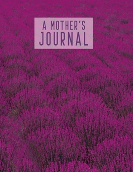 Paperback A Mother's Journal: Pink Journal with lined daily entry pages, size 8.5x11 Book