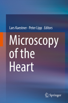 Hardcover Microscopy of the Heart Book