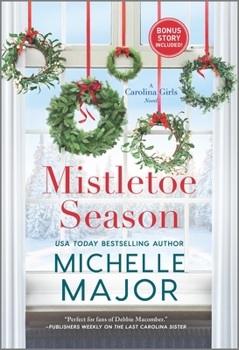 Mistletoe Season - Book #2 of the Carolina Girls