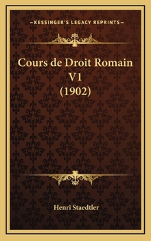 Hardcover Cours de Droit Romain V1 (1902) [French] Book