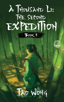The Second Expedition - Book #4 of the A Thousand Li