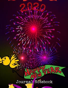 Happy New Year 2020 Journal Notebook: Journal, Diary, New Year Gift (100 Pages, Blank, 8.5 x 11) Lined Notebook.: Happy New Year 2020/ Journal Diary/New Year Gift Lined Notebook