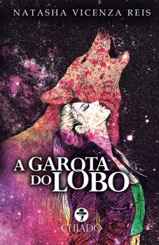Paperback A Garota do lobo [Portuguese] Book