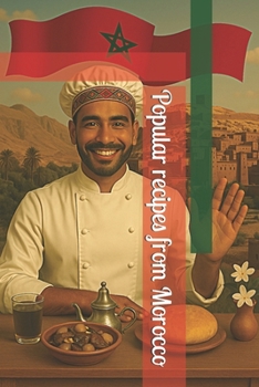 Paperback Popular recipes from Morocco (The World’s Most Popular Recipes) Book