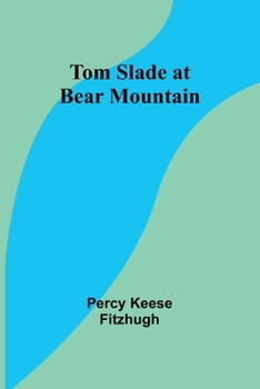 Paperback Tom Slade at Bear Mountain Book