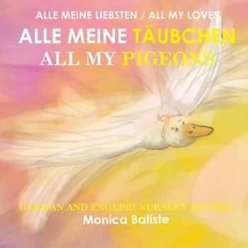 Paperback ALLE MEINE TÄUBCHEN, ALL MY PIGEONS German and English Nursery Rhymes Book