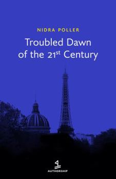 Paperback Troubled Dawn of the 21st Century Book