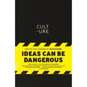 Hardcover Cult-Ure: Ideas Can Be Dangerous Book
