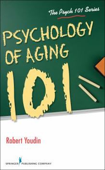 Paperback Psychology of Aging 101 Book