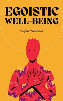 Paperback Egoistic Well-Being Book