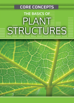Library Binding The Basics of Plant Structures Book