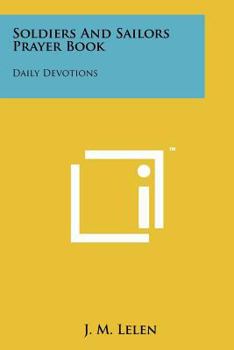 Paperback Soldiers And Sailors Prayer Book: Daily Devotions Book