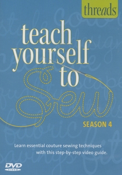 Threads: Teach Yourself to Sew, Season 4