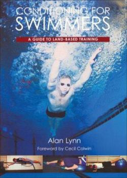 Paperback Conditioning for Swimmers: A Guide to Land-Based Training Book