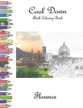 Paperback Cool Down - Adult Coloring Book: Florence Book