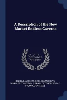 Paperback A Description of the New Market Endless Caverns Book