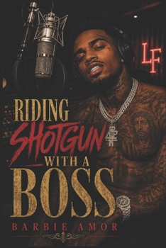 Paperback Riding Shotgun With A Boss Book