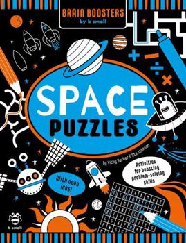 Paperback Space Puzzles (Brain Boosters): Activities for Boosting Problem-Solving Skills (Brain Boosters by b small) Book