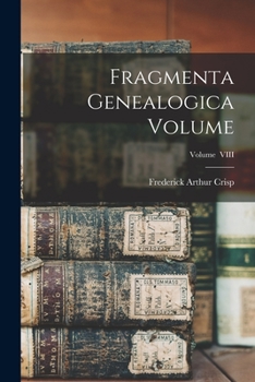 Paperback Fragmenta Genealogica Volume; Volume VIII Book