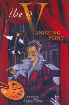 Hardcover The Vanishing Point: A Story of Lavinia Fontana Book