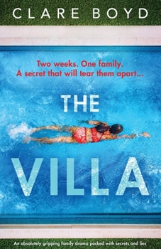 Paperback The Villa: An absolutely gripping family drama packed with secrets and lies Book