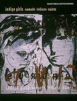 Indigo Girls - Nomads Indians Saints