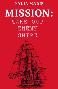 Paperback Mission: Take Out Enemy Ships Book