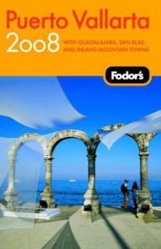 Paperback Fodor's Puerto Vallarta 2008 Book