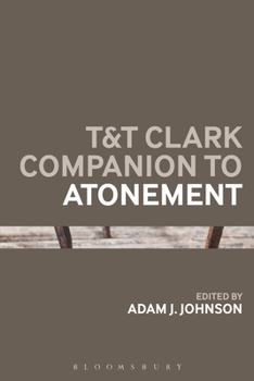 Paperback T&t Clark Companion to Atonement Book